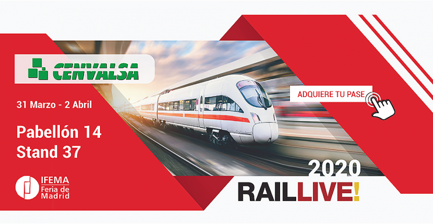 Cenvalsa en RAIL LIVE 2020: nueva edición en IFEMA