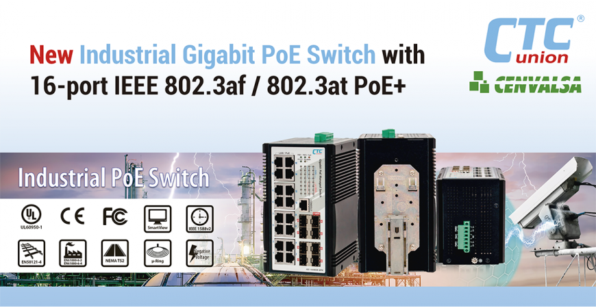 CTC UNION: New Industrial Gigabit PoE Switch