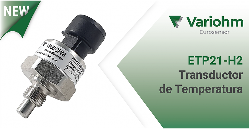 Variohm: Nuevo Transductor de Temperatura ETP21-H2
