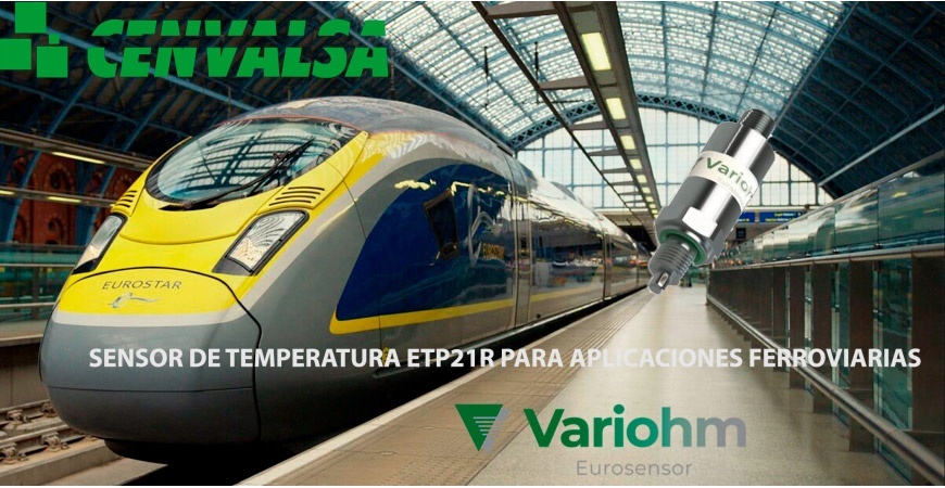 Nuevo sensor de temperatura ETP21R de Variohm especial para aplicaciones ferroviarias