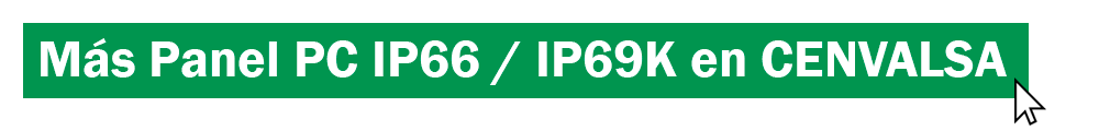 Panel PC IP66 / IP69K en CENVALSA